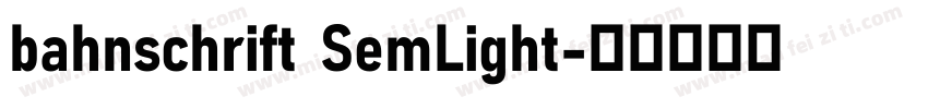 bahnschrift SemLight字体转换